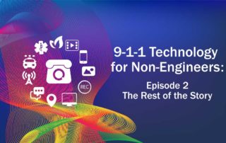 9-1-1 for Non-Engineers Episode 2